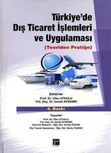 Türkiye’de Dış Ticaret İşlemleri ve Uygulaması